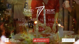 Nollaig na mBan 2024 at Cruit Éireann  Harp Ireland [upl. by Vassily160]