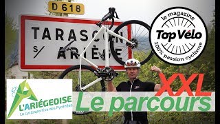 Reconnaissance du parcours XXL de lAriégeoise Cyclosportive 2018 [upl. by Derreg925]