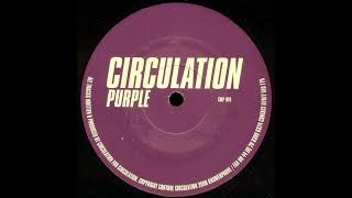 Circulation  Purple Mix 1 [upl. by Onileva]