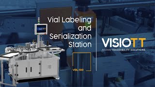 Vial Labeling and Serialization Station [upl. by Rehpotsihc]