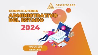 Convocatoria Aux y Administrativo AGE 2024  Los detalles más interesantes [upl. by Ayanal]