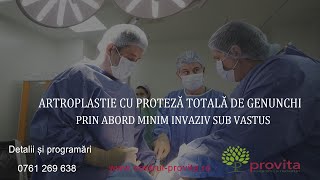 ARTROPLASTIE CU PROTEZARE TOTALA DE GENUNCHI  ABORD MINIM INVAZIV [upl. by Annodahs]