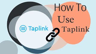 Taplink  How To Use Taplink [upl. by Anaihk]