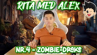 Rita med Alex  Nr4 ZombieDrake [upl. by Bael743]