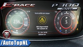 Jaguar E Pace P300 ACCELERATION amp SPEED 0236kmh by AutoTopNL [upl. by Carothers319]