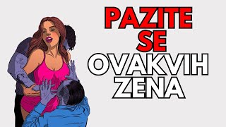 8 Znakova Da Je Zena Za Izbegavanje [upl. by Humfried]