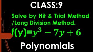 Solve Using Hit amp Trial Long Division Method fy𝒚𝟑−𝟕𝒚𝟔 I Class 9 I Polynomials [upl. by Bates]