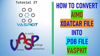 How to Convert AIMD XDATCAR file into a pdb file using VASPKIT vasp dft [upl. by Ridgley999]