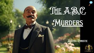 The ABC Murders  A Hercule Poirot Radio Drama  Based on Agatha Christies Novel poirot [upl. by Nirtiac]