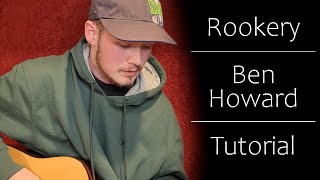 How to Play quotRookeryquot by Ben Howard on Guitar [upl. by Hasen]