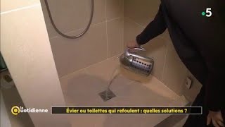 Evier ou toilettes qui refoulent  quelles solutions [upl. by Lalittah]