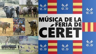 MÚSICA DE LA FERIA TAURINA DE CÉRET [upl. by Le304]