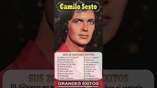 CAMILO SESTO SUS 20 MAYORES ÉXITOS  CAMILO SESTO LAS MEJORES CANCIONES DE MIXshorts [upl. by Penoyer368]