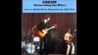 Cream  Renovating The Blues CD1  Bootleg Album [upl. by Enamart]