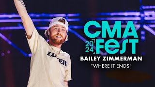 Bailey Zimmerman – “Where It Ends”  CMA Fest 2024 [upl. by Lallage]