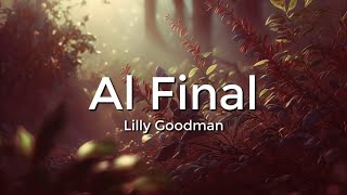 Lilly Goodman  Al Final LetraLyrics [upl. by Adehsor]