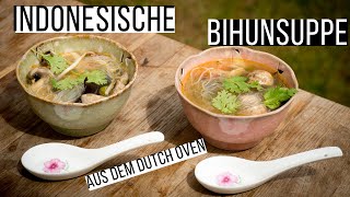 Indonesische Bihunsuppe Rezept aus dem Dutch Oven By Daughter amp Dads Sizzlezone [upl. by Jonette]