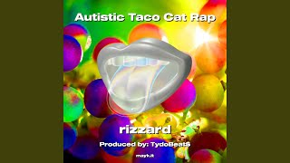 Autistic Taco Cat Rap [upl. by Enived]