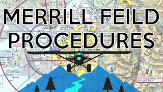 Merrill Field Airspace Procedures [upl. by Airotnahs873]