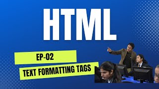 html 5 Theory of text formatting tags [upl. by Naginarb]