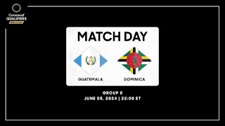 Guatemala vs Dominica  Concacaf Qualifiers  Road to 2026 [upl. by Taggart346]