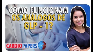 Como funcionam os análogos de GLP1 [upl. by Nylrebmik465]