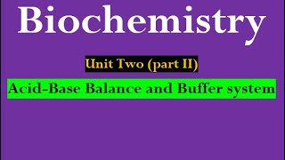 AcidBase balance and Buffer system [upl. by Ellenohs]