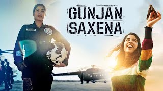 Gunjan Saxena The Kargil Girl Full Movie  Janhvi Kapoor  Pankaj Tripathi  Angad Bedi  HD Review [upl. by Ringe]