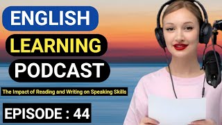 Learn English with podcast conversation  eposide 44  Podcast to improve english listening [upl. by Rimola]