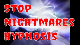 Stop Nightmares Hypnosis [upl. by Palocz]