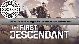 Guide TFD Les caches cryptées comment ça fonctionne [upl. by Frankie]