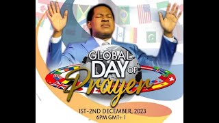 GLOBAL DAY OF PRAYER WITH PASTOR CHRIS  1st Dec 2023  DAY 1 [upl. by Wiedmann]