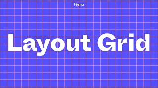 Figma Tutorial Layout Grids [upl. by Adnarram421]