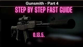 Gunsmith Part 4 Escape From Tarkov Fast Guide Mechanic Easy guide eft 1135 patch [upl. by Ylhsa637]