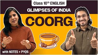 COORG  Class 10  Glimpses of India  Class 10 English  Board Exam [upl. by Tager364]