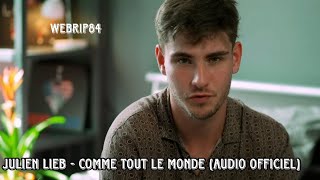 Julien LIEB  Comme tout le monde Audio officiel [upl. by Ordnagela]