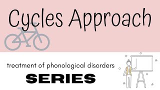 Cycles Approach How to Treat a Severe Speech Disorder [upl. by Woodson]