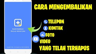 CARA MENGEMBALIKAN FOTO FILE DAN VIDEO YANG TELAH TERHAPUS DI ANDROID [upl. by Niccolo]