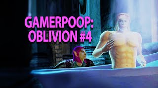 GamerPoop Oblivion 4 [upl. by Nilved733]