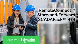 RemoteConnect StoreandForward for SCADAPack 474  Schneider Electric Support [upl. by Aleb]