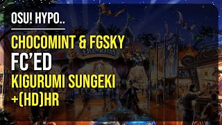 osu Hypo  83★ chocomint amp FGSky FCed Kigurumi Sungeki La La La HDHR [upl. by Nedap890]