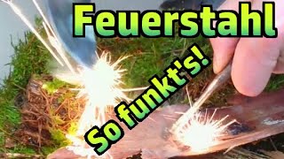 Feuer machen mit dem Feuerstahl  für Einsteiger №100 [upl. by Esilahs]