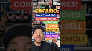 4000 ONTARIO Corners Stores Approved to Sell ALCOHOL Next Week ontariocanada toronto [upl. by Rayshell]