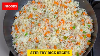 Stir Fry Rice Recipe  How to Cook Fried Rice  Stir Fried Rice Recipe  Infoods [upl. by Olnton249]