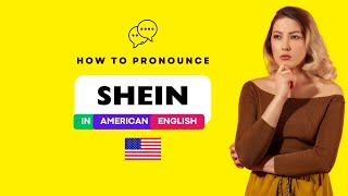 How to Pronounce Shein Correctly the Online Clothing Store in American English  Fashion Brand [upl. by Gothar]