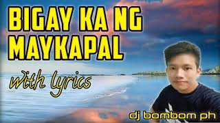 Bigay ka ng maykapal [upl. by Amjan]