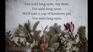 Auld Lang Syne Lyrics [upl. by Gilberto]