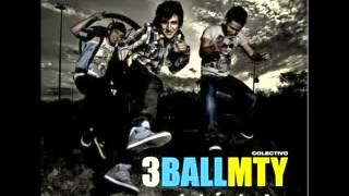 3Ball Mty Solos Tu Y Yo 2011 [upl. by Shalom690]