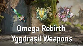 Yggdrasil Omega Rebirth Weapons Animation Showcase [upl. by Drooff152]