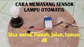 cara pasang sensor lampu otomatisphotocell [upl. by Samled]